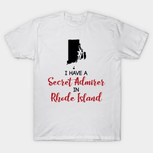 Secret Admirer in Rhode Island T-Shirt